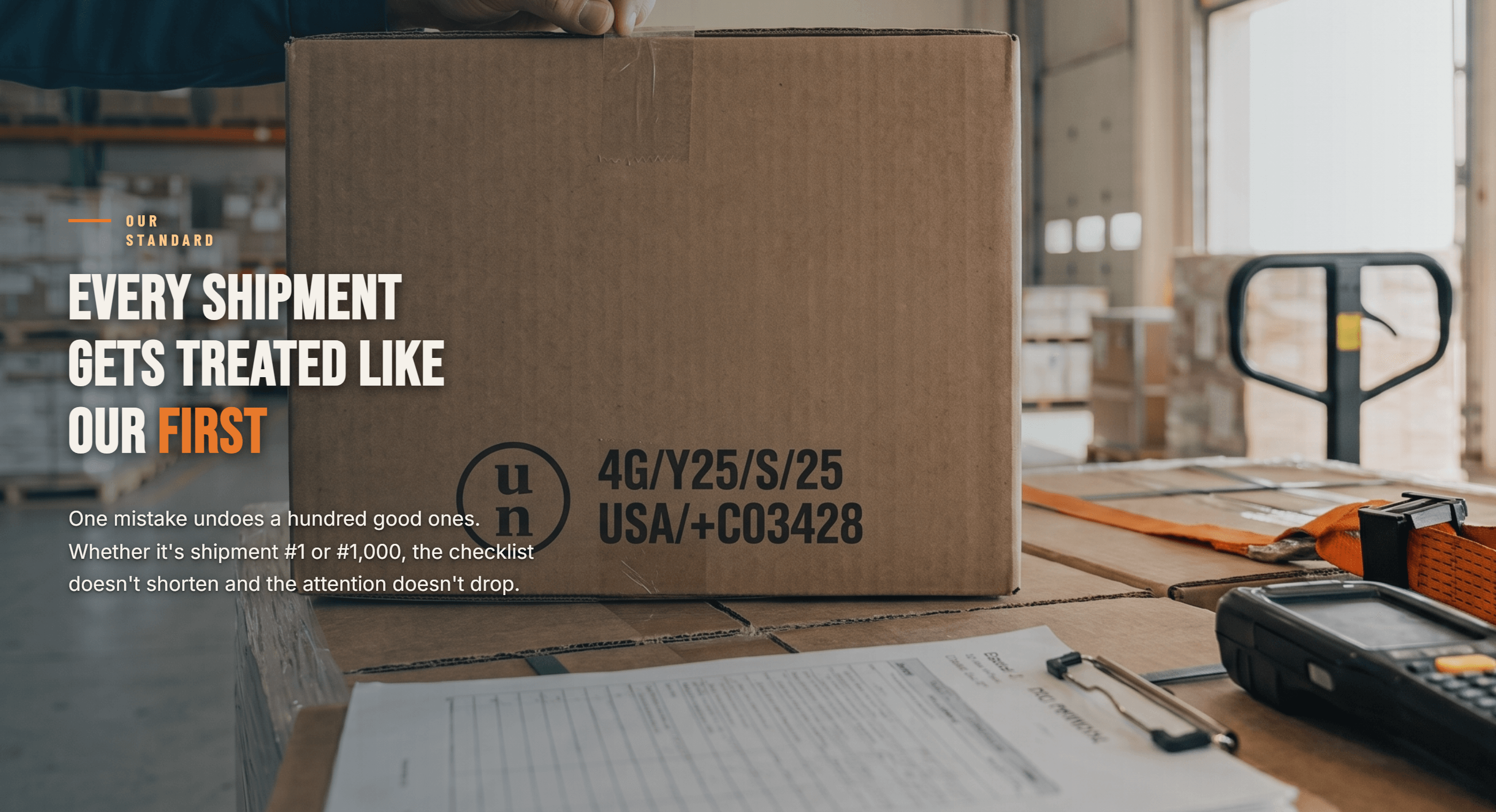 A worker tapes a dangerous goods shipment box labeled UN 4G/Y25/S/25 in a warehouse, with a completed compliance checklist on a clipboard in the foreground. Text overlay reads: Our Standard - Every Shipment Gets Treated Like Our First. One mistake undoes a hundred good ones. Whether it's shipment number 1 or number 1,000, the checklist doesn't shorten and the attention doesn't drop.